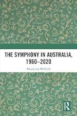 Symphony in Australia, 1960-2020