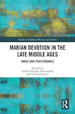 Marian Devotion in the Late Middle Ages