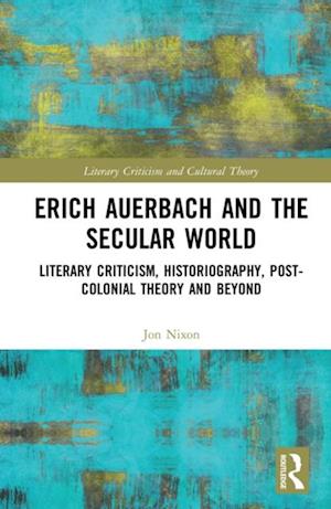 Erich Auerbach and the Secular World