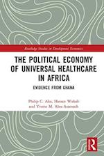 Political Economy of Universal Healthcare in Africa