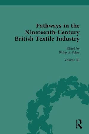 Pathways in the Nineteenth-Century British Textile Industry