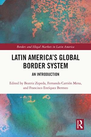 Latin America's Global Border System