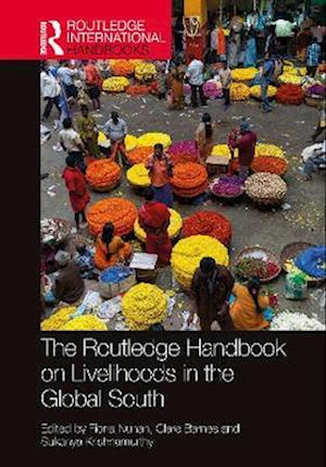 Routledge Handbook on Livelihoods in the Global South