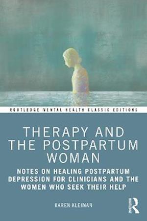 Therapy and the Postpartum Woman