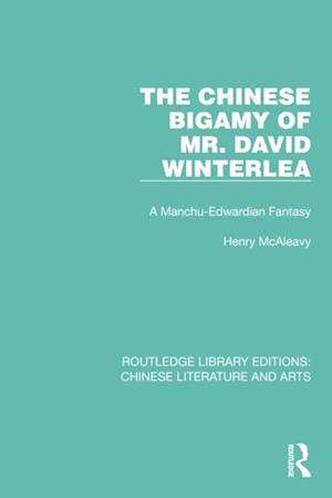 Chinese Bigamy of Mr. David Winterlea