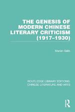 Genesis of Modern Chinese Literary Criticism (1917-1930)