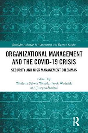 Organizational Management and the COVID-19 Crisis