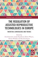 Regulation of Assisted Reproductive Technologies in Europe