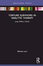 Torture Survivors in Analytic Therapy