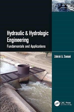 Hydraulic & Hydrologic Engineering