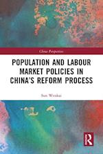 Population and Labour Market Policies in China's Reform Process
