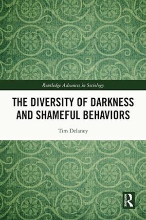 Diversity of Darkness and Shameful Behaviors
