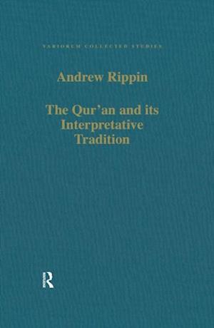 Qur'an and its Interpretative Tradition