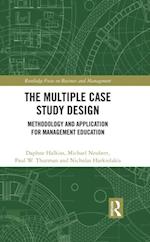 The Multiple Case Study Design