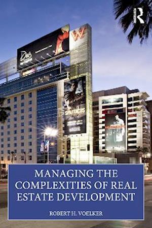 Managing the Complexities of Real Estate Development