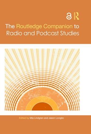 Routledge Companion to Radio and Podcast Studies