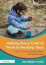 Helping Every Child to Thrive in the Early Years