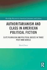 Authoritarianism and Class in American Political Fiction