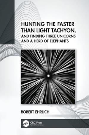 Hunting the Faster than Light Tachyon, and Finding Three Unicorns and a Herd of Elephants