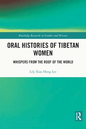 Oral Histories of Tibetan Women