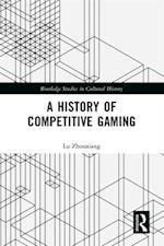 History of Competitive Gaming