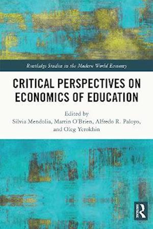 Critical Perspectives on Economics of Education