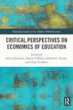 Critical Perspectives on Economics of Education