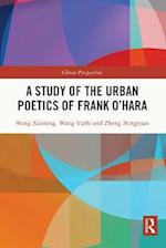 A Study of the Urban Poetics of Frank O’Hara