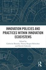 Innovation Policies and Practices within Innovation Ecosystems