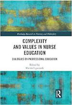 Complexity and Values in Nurse Education