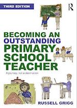 Becoming an Outstanding Primary School Teacher