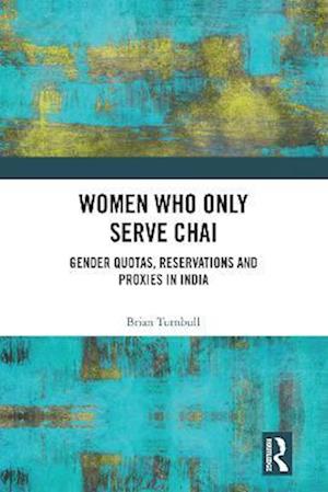 Women Who Only Serve Chai