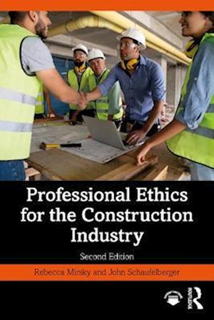 Professional Ethics for the Construction Industry