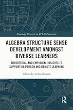 Algebra Structure Sense Development amongst Diverse Learners