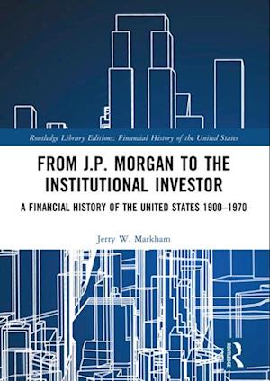 From J.P. Morgan to the Institutional Investor