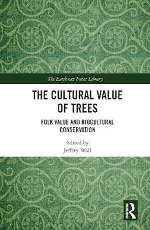 Cultural Value of Trees