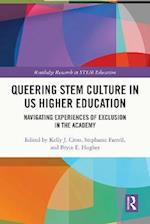 Queering STEM Culture in US Higher Education