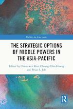 Strategic Options of Middle Powers in the Asia-Pacific