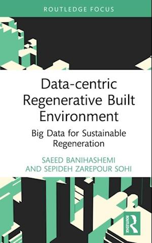 Data-centric Regenerative Built Environment
