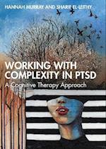 Working with Complexity in PTSD