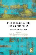 Performance at the Urban Periphery