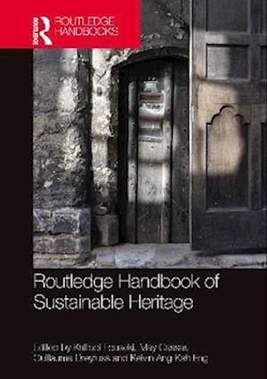 Routledge Handbook of Sustainable Heritage