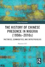 History of Chinese Presence in Nigeria (1950s-2010s)
