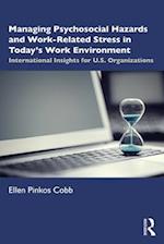 Managing Psychosocial Hazards and Work-Related Stress in Today’s Work Environment