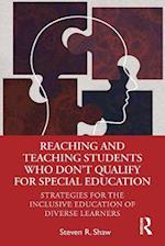 Reaching and Teaching Students Who Don't Qualify for Special Education