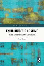 Exhibiting the Archive