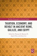 Taxation, Economy, and Revolt in Ancient Rome, Galilee, and Egypt