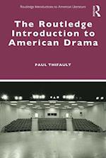 Routledge Introduction to American Drama