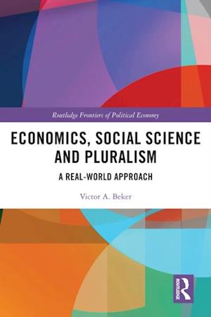 Economics, Social Science and Pluralism