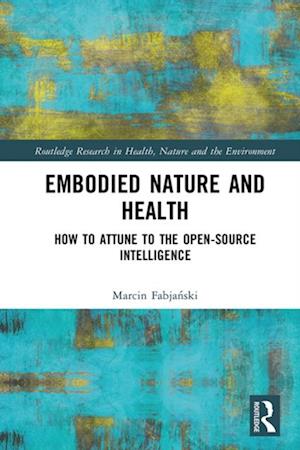 Embodied Nature and Health